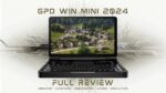 GPD WIN Mini 2024 Video Review Thumbnail