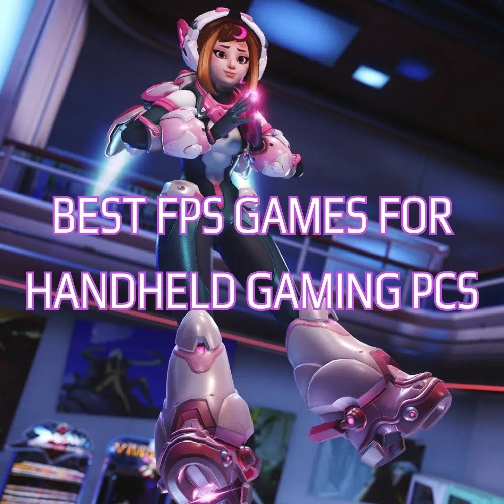 Best FPS games for GPD Handheld Gaming PCs