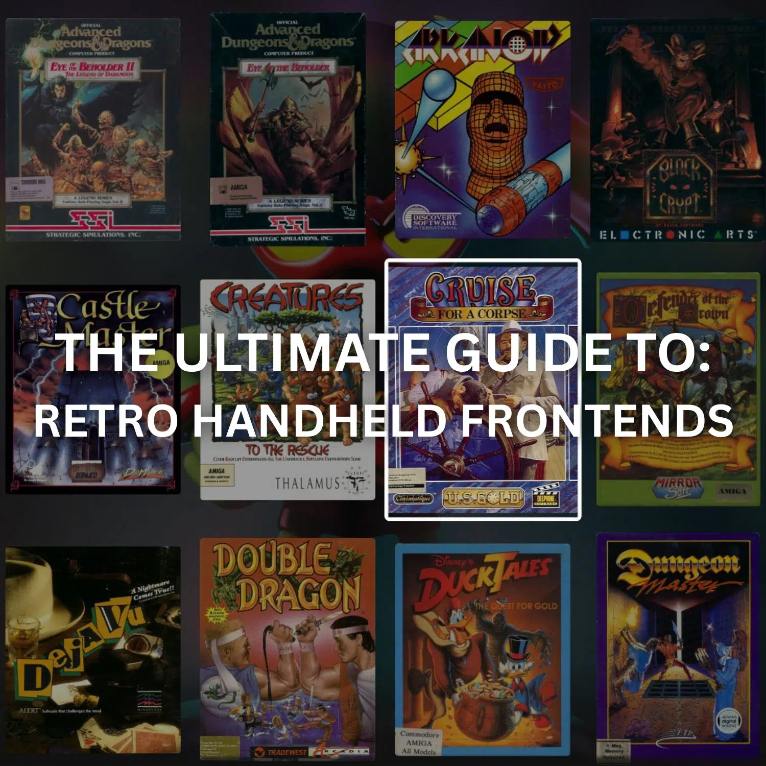 The Ultimate Guide to Retro Handheld Front-Ends