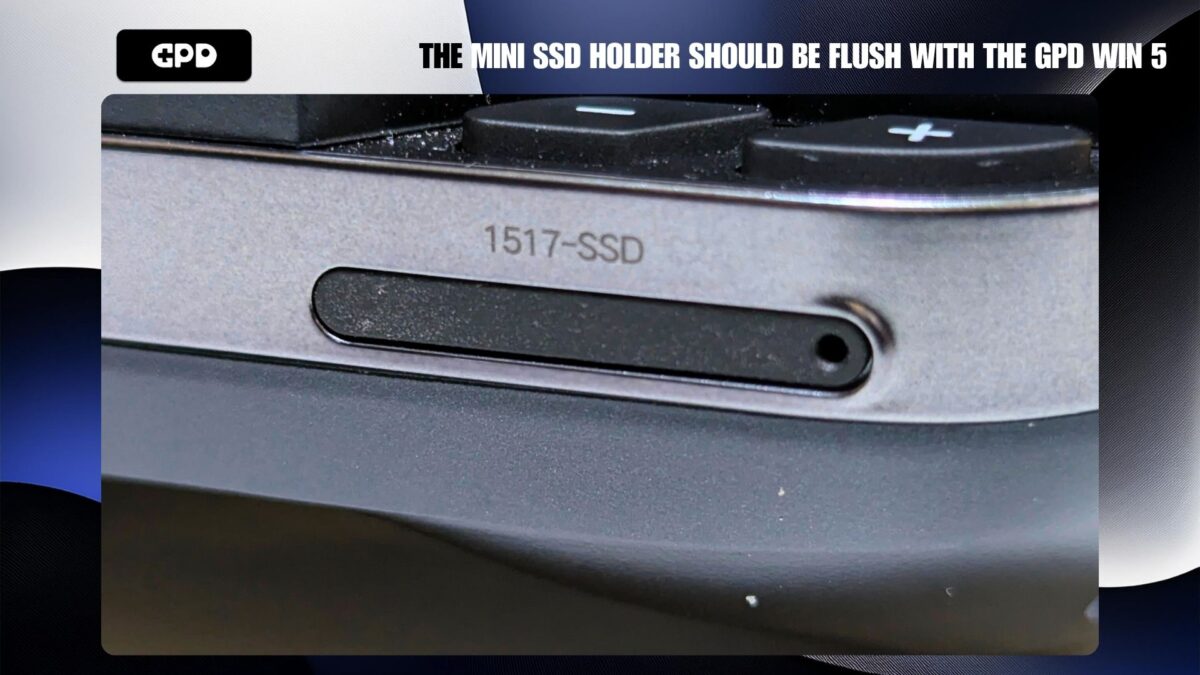 Dudukan Mini SSD harus rata dengan GPD WIN 5
